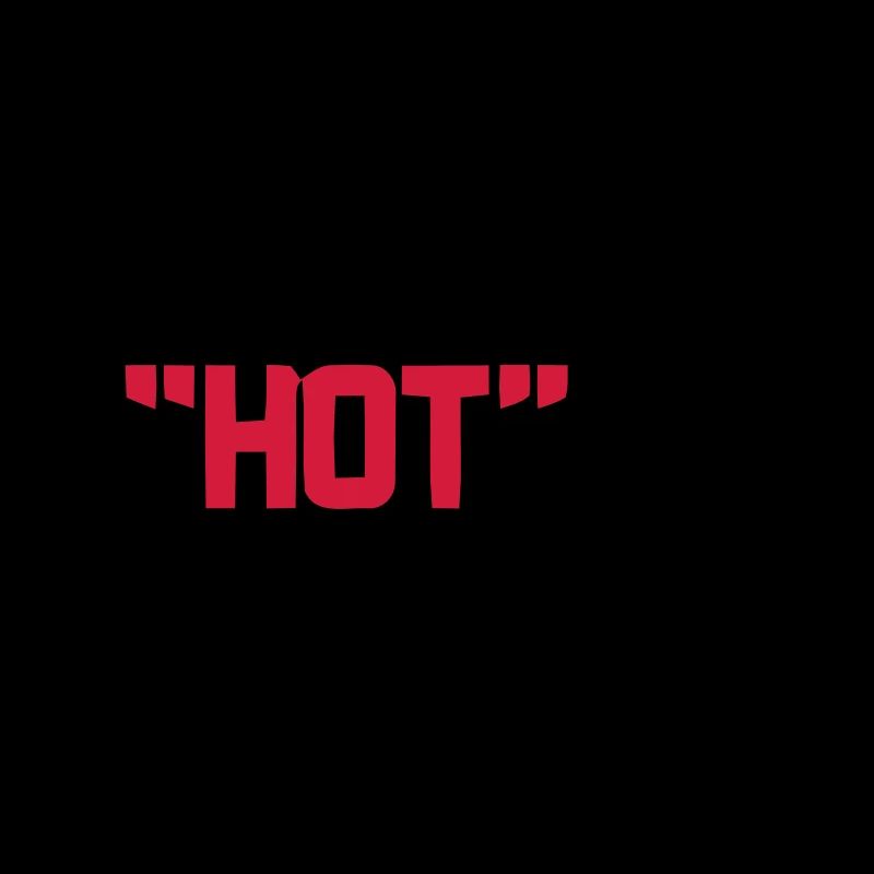 PSYCHOTIC IS HOT