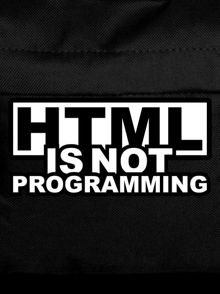 HTML is NOT Programming