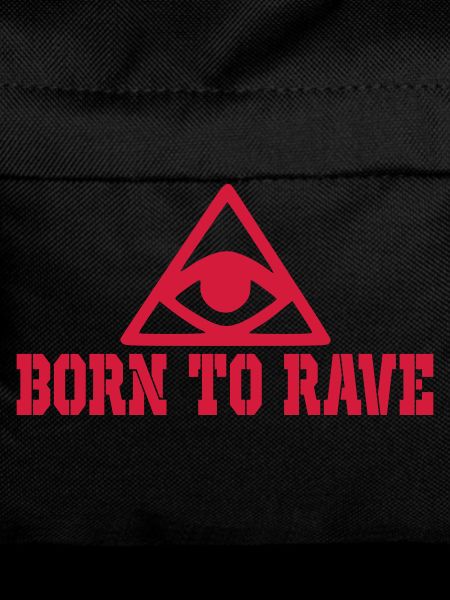 born to rave