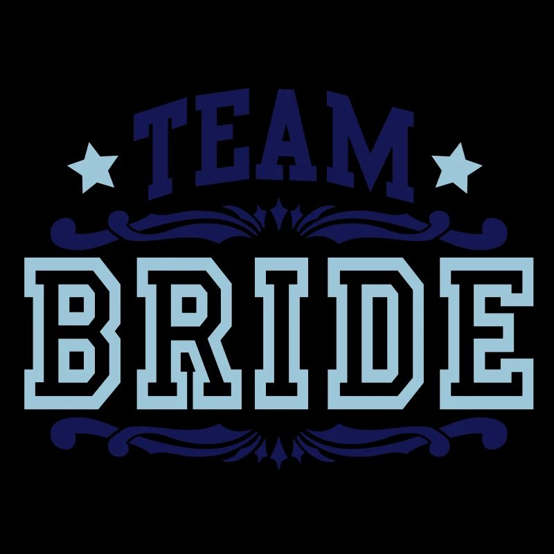 team bride