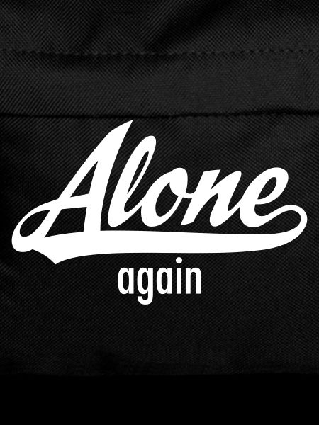 Alone Again - Single Statement