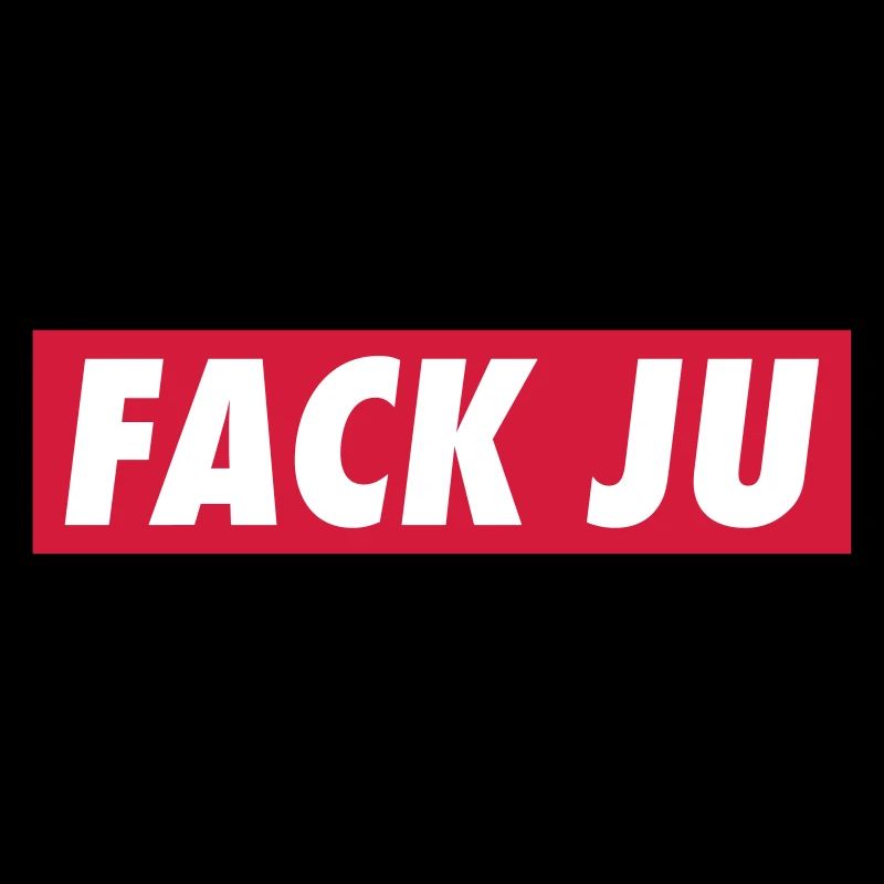 fack ju