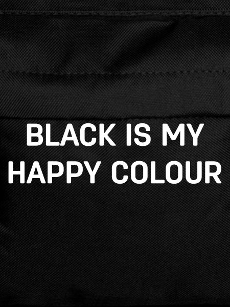 BLACK IS MY HAPPY COLOUR