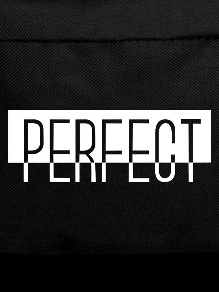 PERFECT