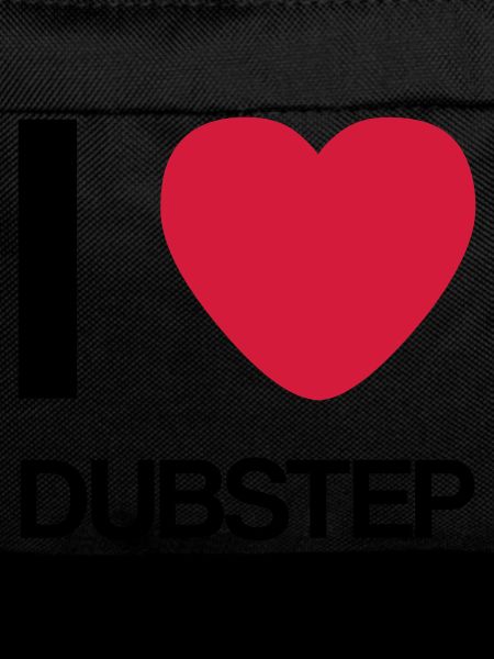 I LOVE DUBSTEP- Gift Idea