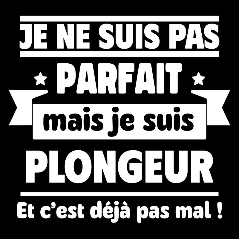 Pas parfait, mais plongeur,plongée