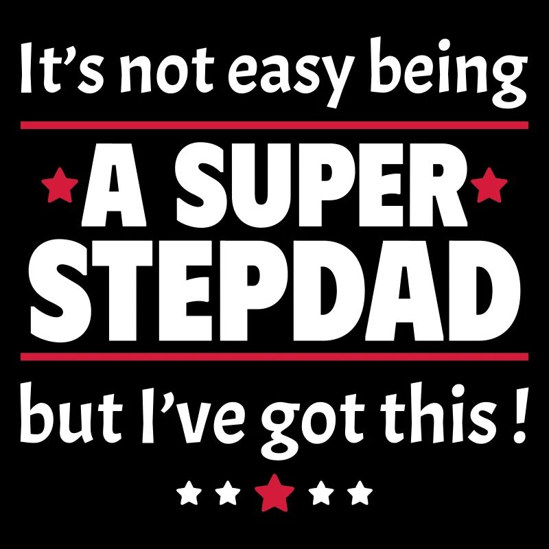 It's not easy to be a super stepdad