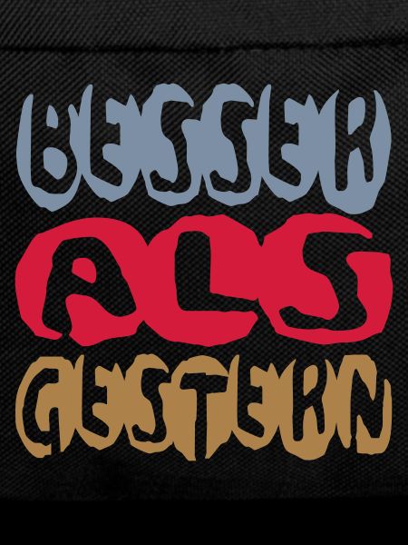 besser als gestern II