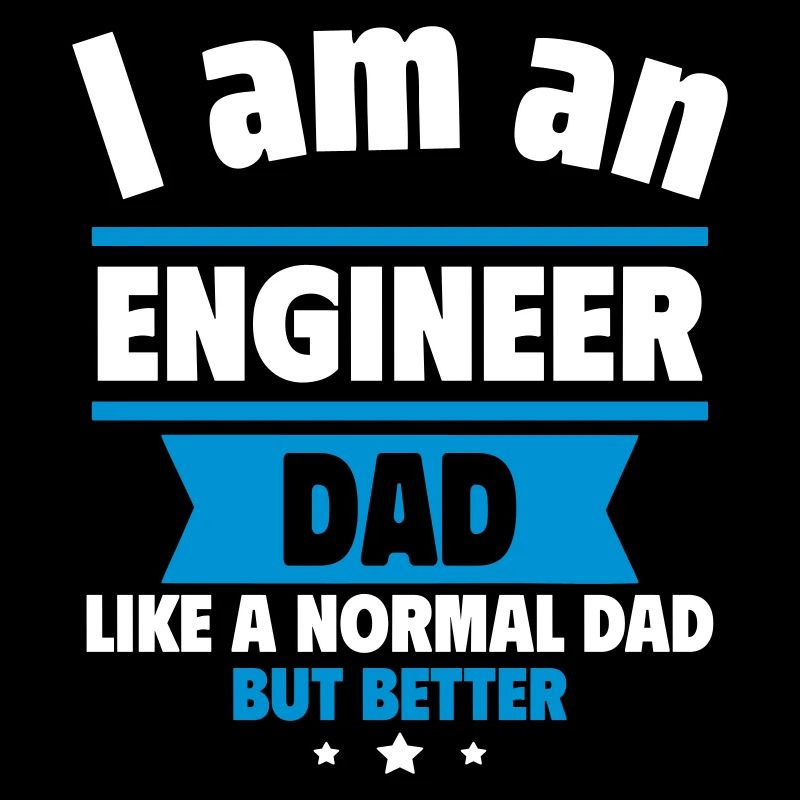 Dad Engineer, Father's Day Gift