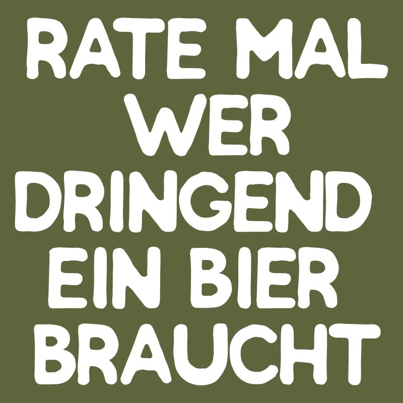 Rate mal wer dringend ein Bier braucht