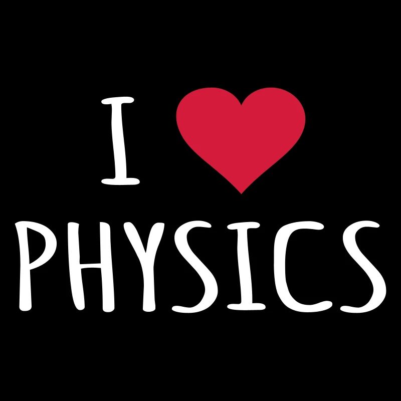 Physik Physiker Physiklehrer Geschenk I love