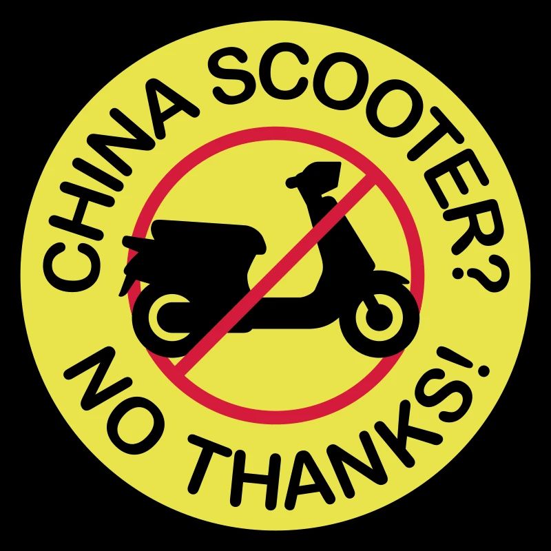 China Scooter? No Thanks! (3-color)