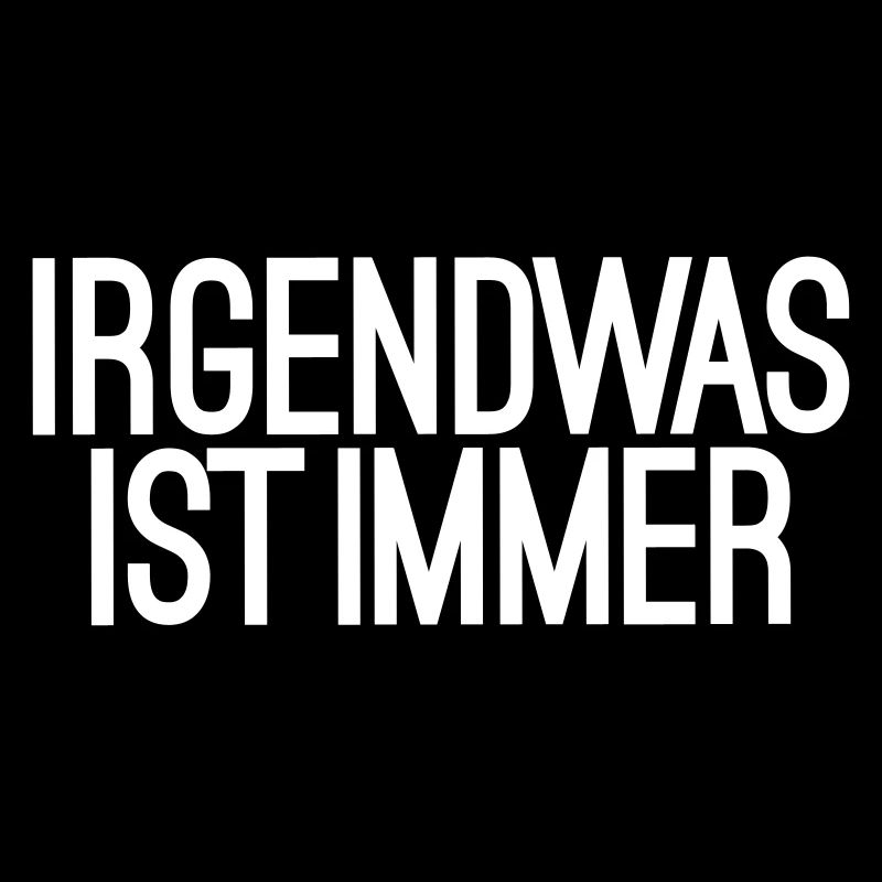lustige Sprüche Problem Arbeit Lebensweisheit Pech