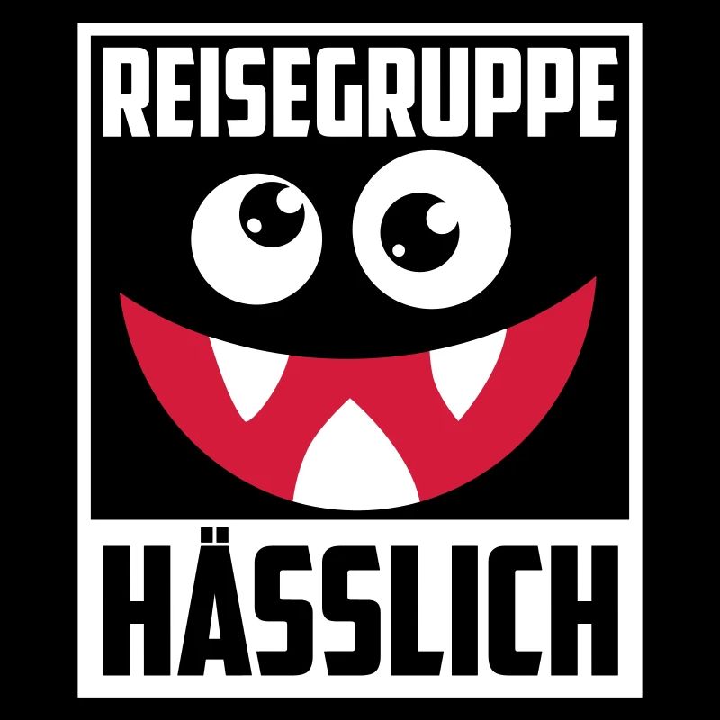 Farben änderbar | Reisegruppe Hässlich