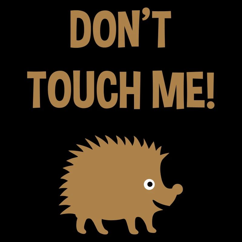 Don't touch me (hedgehog)