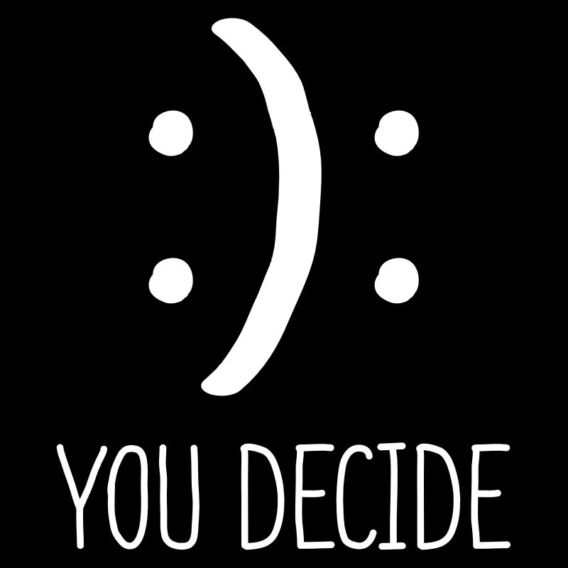 YOU DECIDE