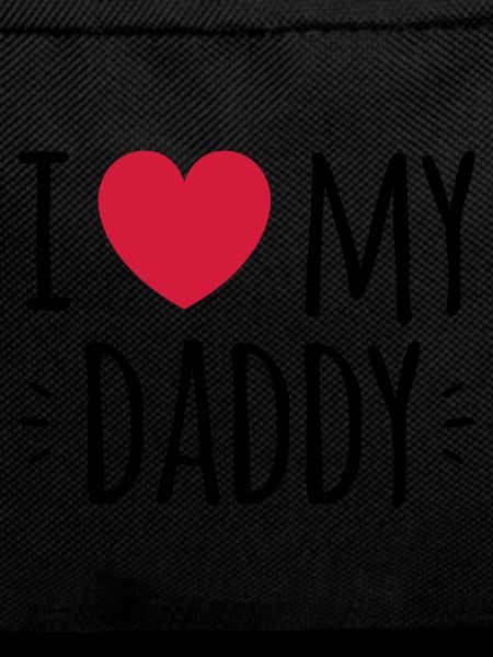 " i love my daddy "