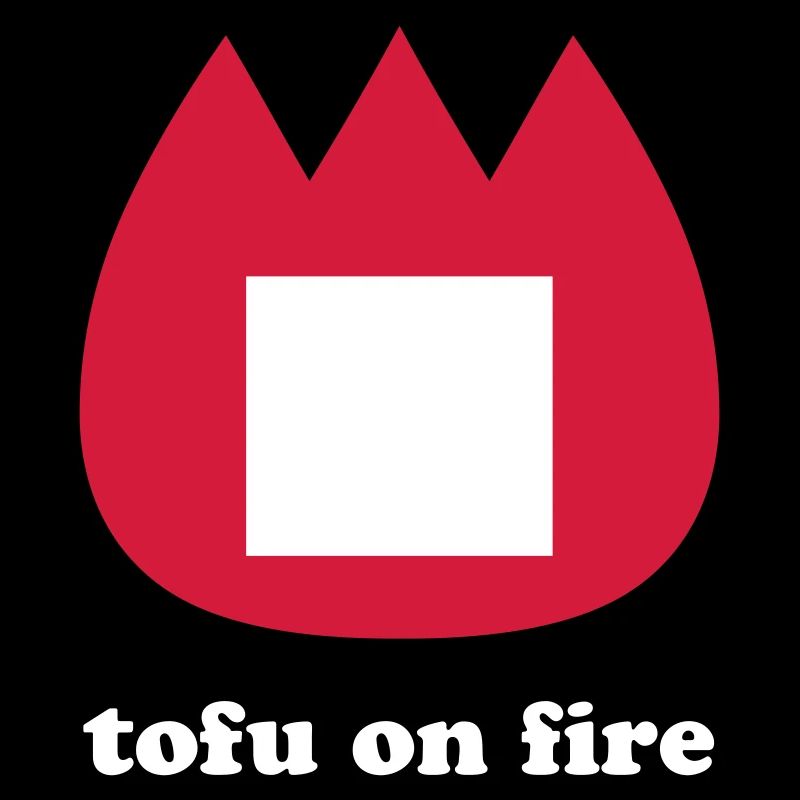 📛 tofu on fire