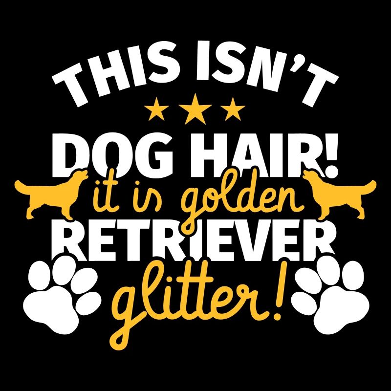 Golden Retriever Geschenk lustige Sprüche