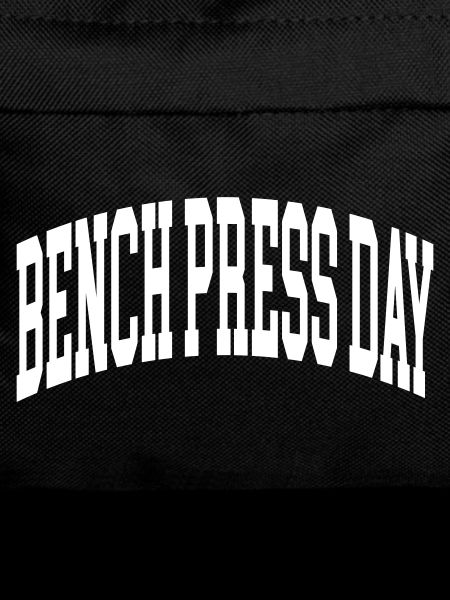 Bench Press Day