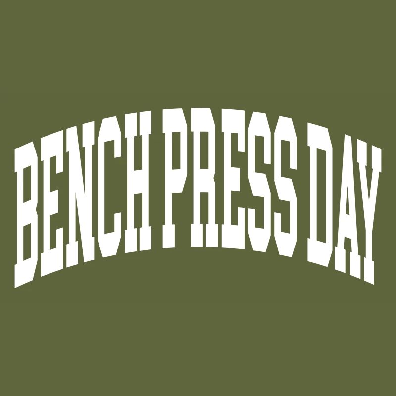 Bench Press Day