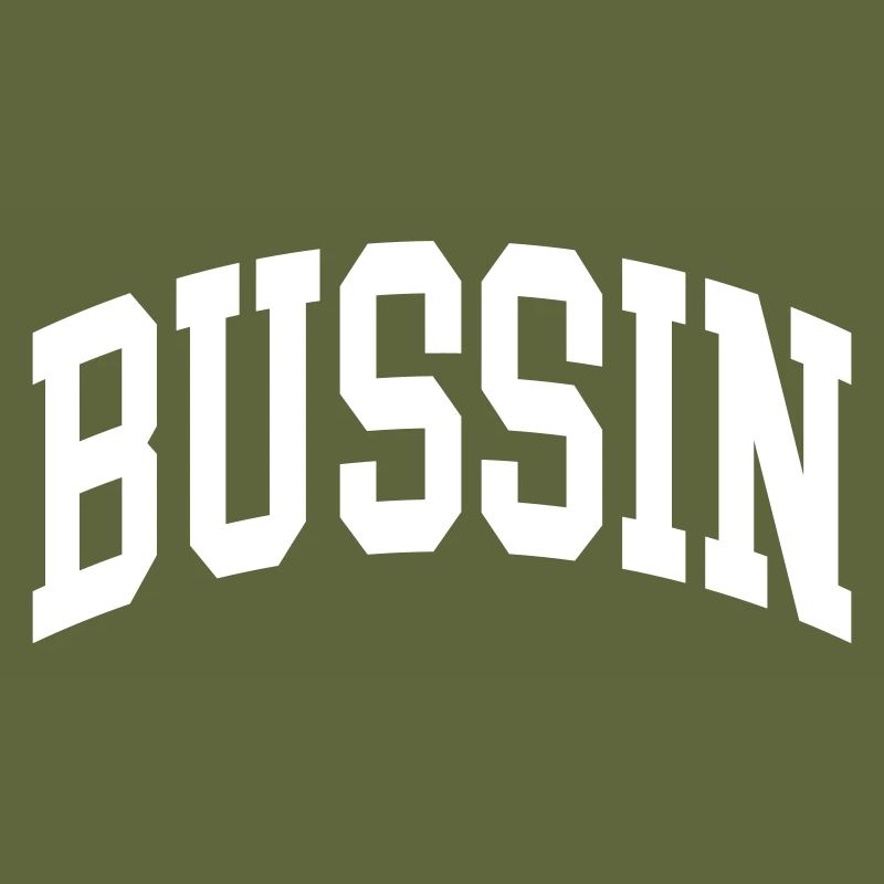 Bussin