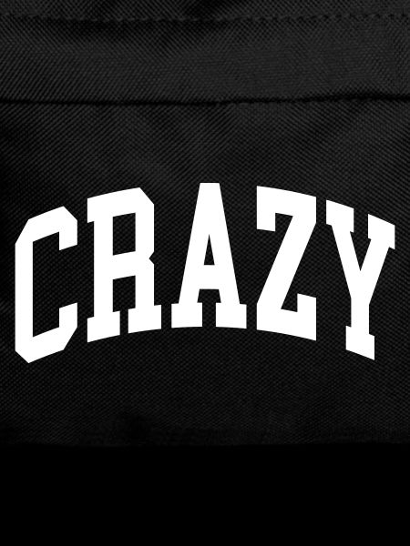 Crazy