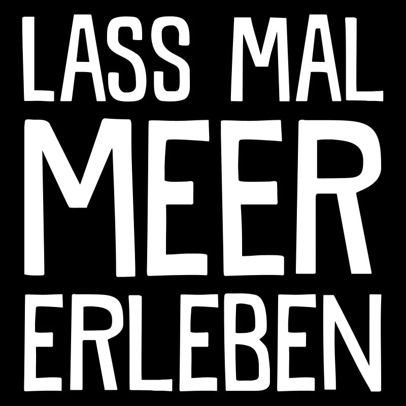 Lass mal Meer erleben