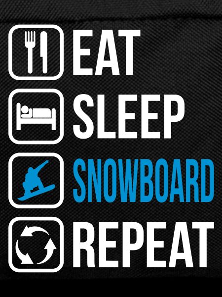 Eat Sleep Snowboard Repeat