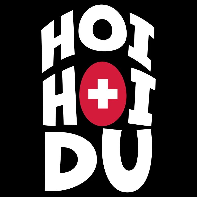 Hoi Hoi Du | Swiss German | Swiss dialect