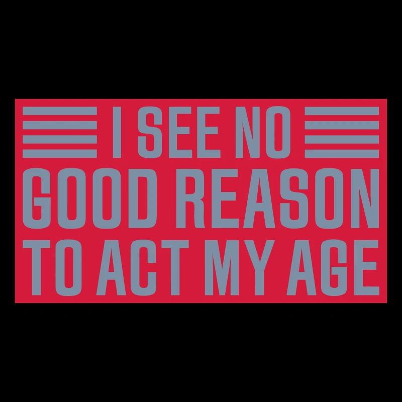 to act my age
