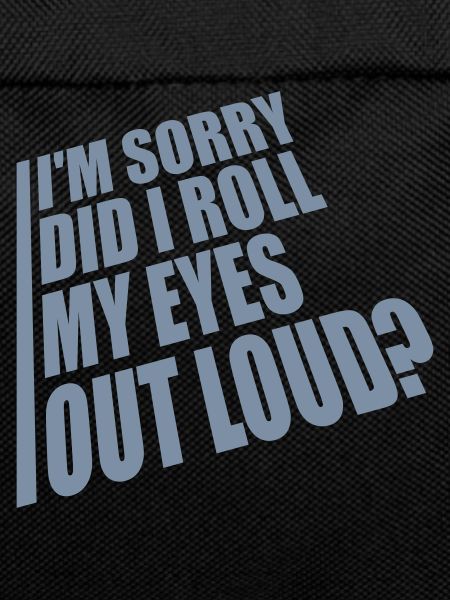 Roll My Eyes Out