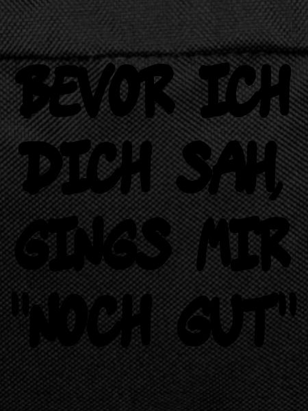 Bevor ich Dich