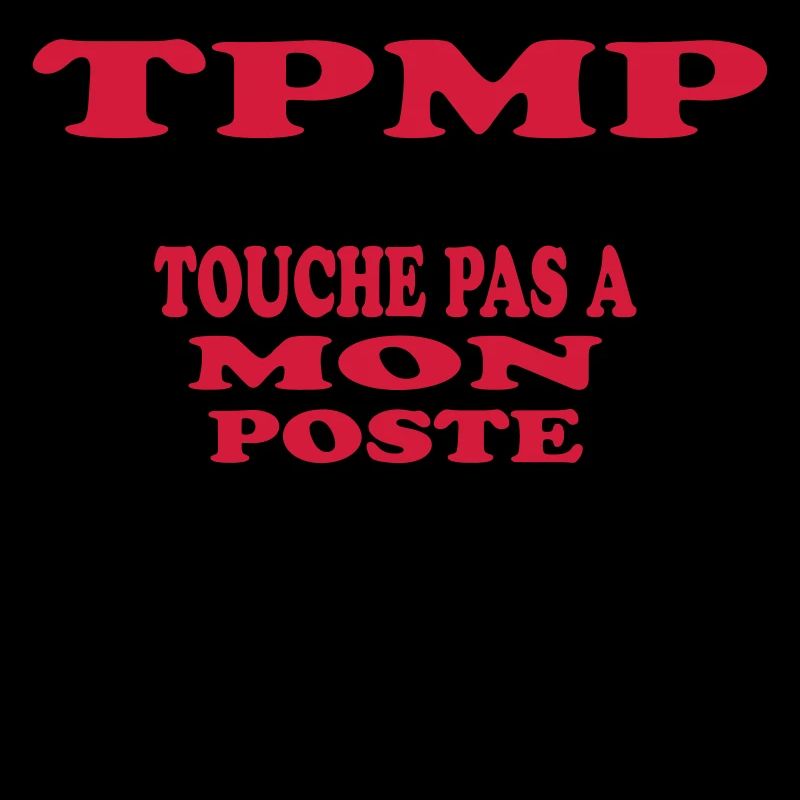Touche pas à mon poste