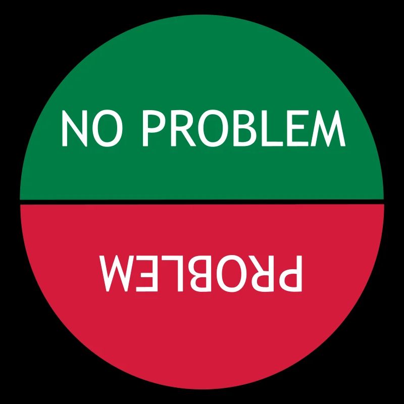 Kein Problem vs. Problem