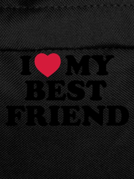 I love my best friend