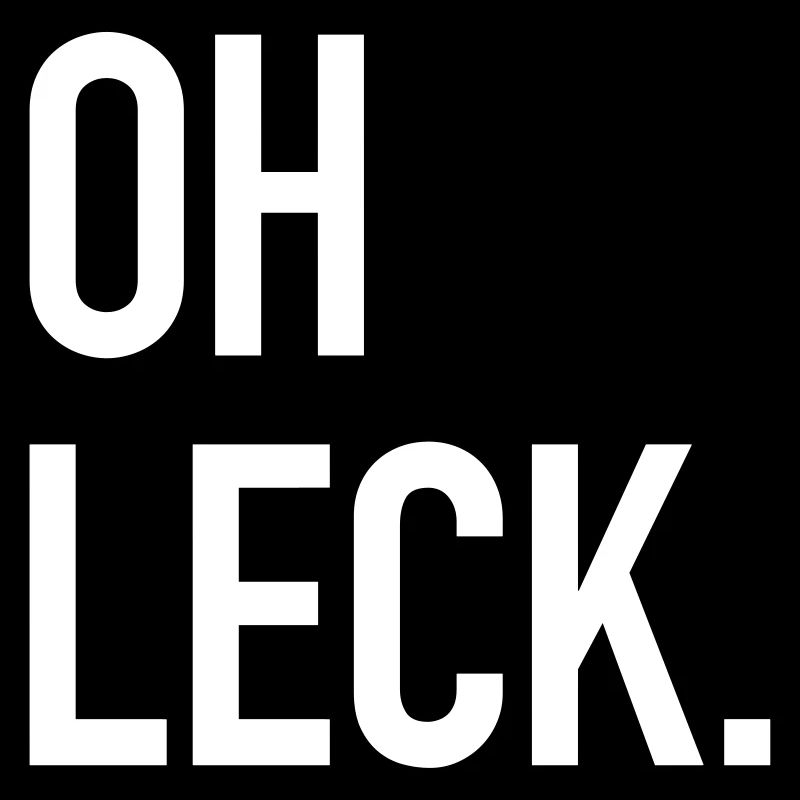 oh leck trier spruch