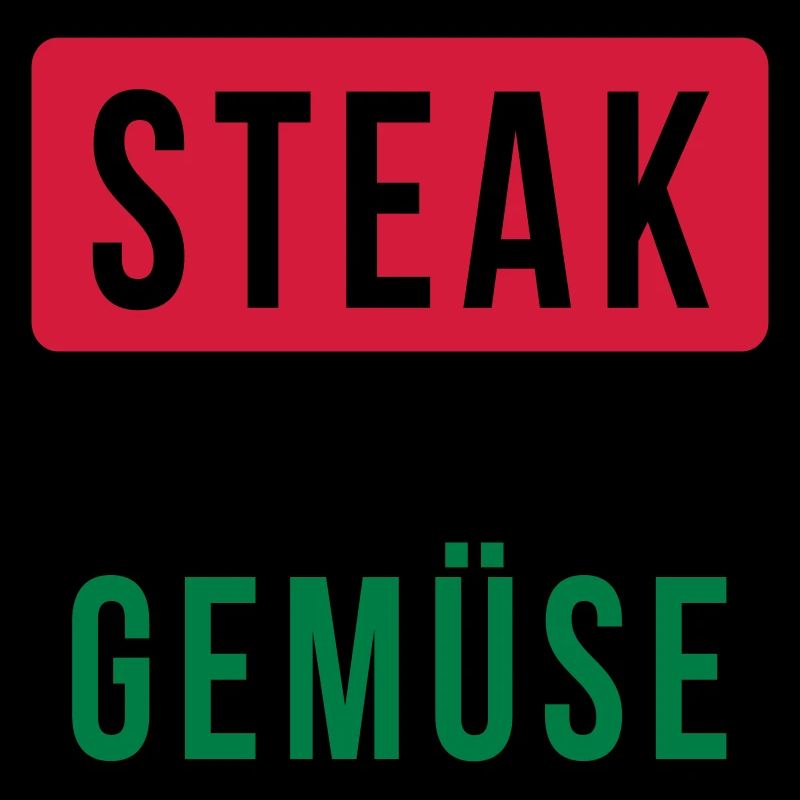 Steak is my vegetables - Barbecues