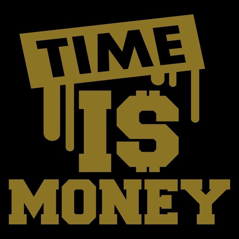 Time Is Money
