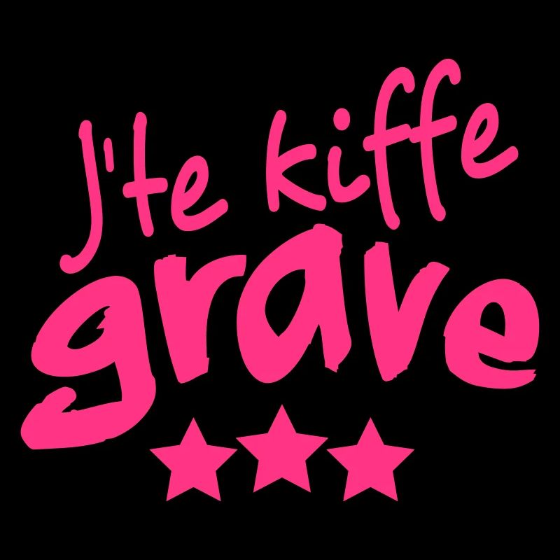 Je te kiffe grave_V1