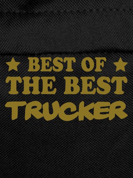 Best of the best trucker