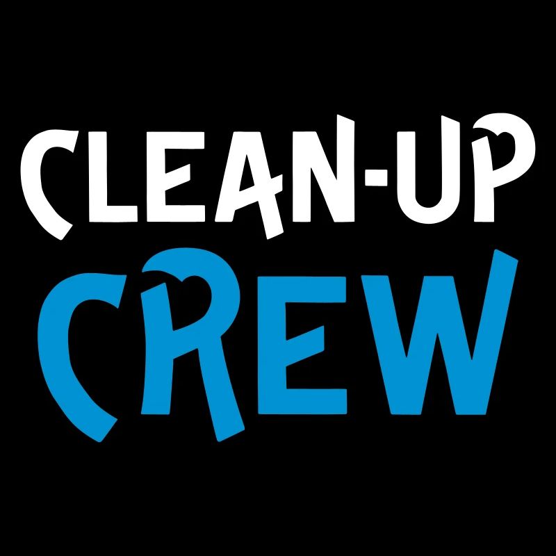 Clean up crew