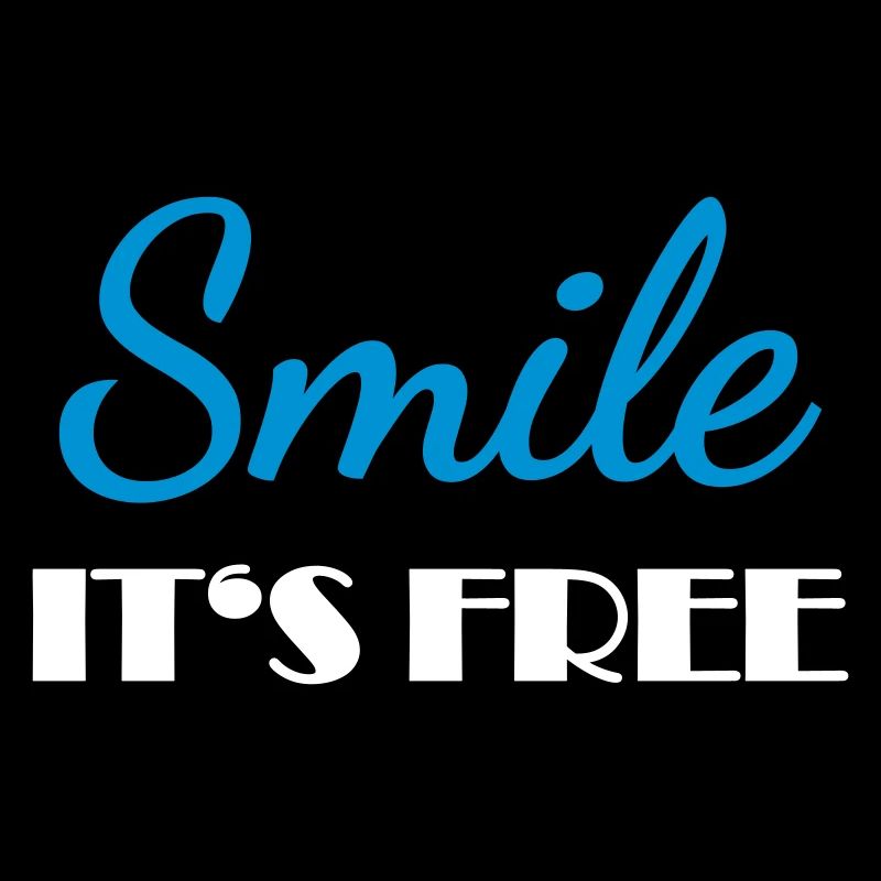 Smile! It's free