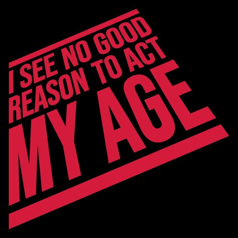 to act my age