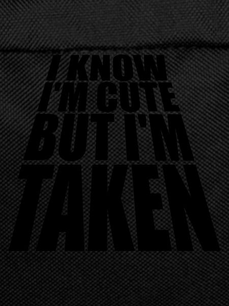cute but taken quote