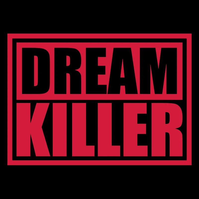 dream killer pessimists quote