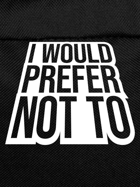 I prefer not to