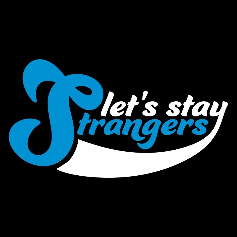 Citation Restons Strangers