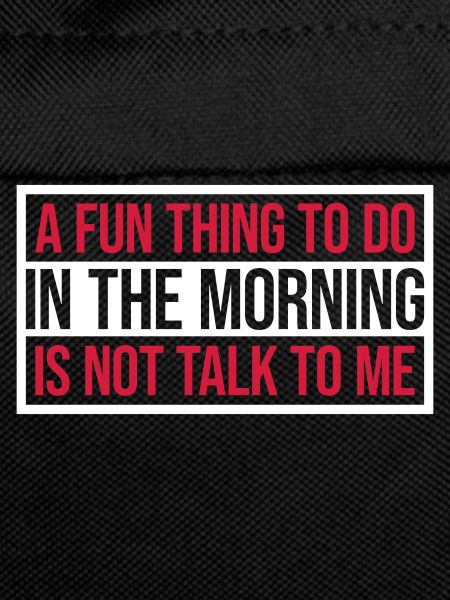 not talk to me