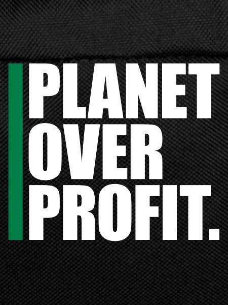 planet over profit quote